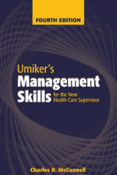 Umiker's Management Skills For The New Health Care Supervisor