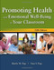 Promoting Health And Emotional Well-Being In Your Classroom