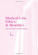 Medical Law Ethics And Bioethics For Ambulatory Care