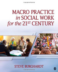 Macro Practice In Social Work For The 21St Century