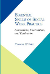 Essential Skills Of Social Work Practice