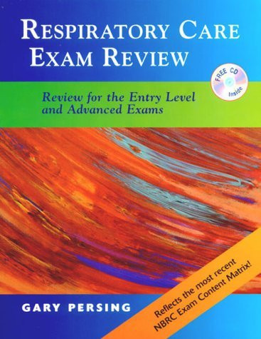 Respiratory Care Exam Review