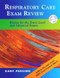 Respiratory Care Exam Review