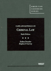 Cases and Materials on Criminal Law