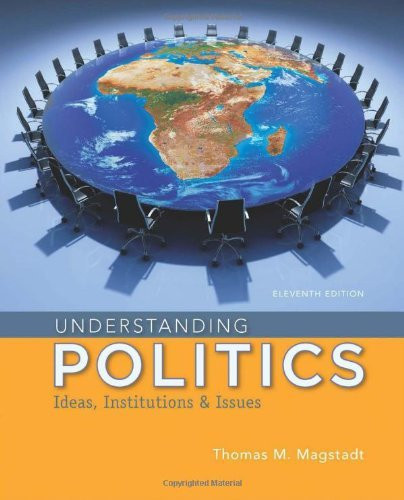 Understanding Politics Ideas Institutions and Issues