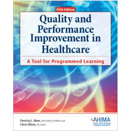 Quality And Performance Improvement In Healthcare