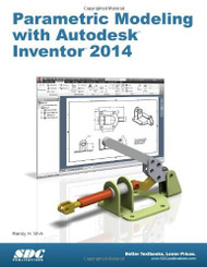 Parametric Modeling With Autodesk Inventor