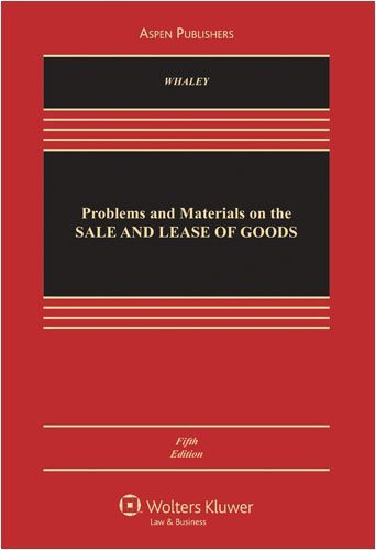 Problems And Materials On The Sale And Lease Of Goods