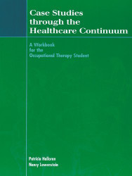 Case Studies Through The Healthcare Continuum