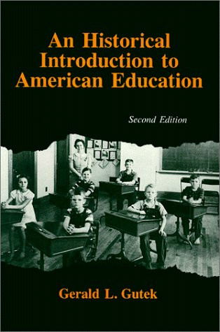 Historical Introduction To American Education