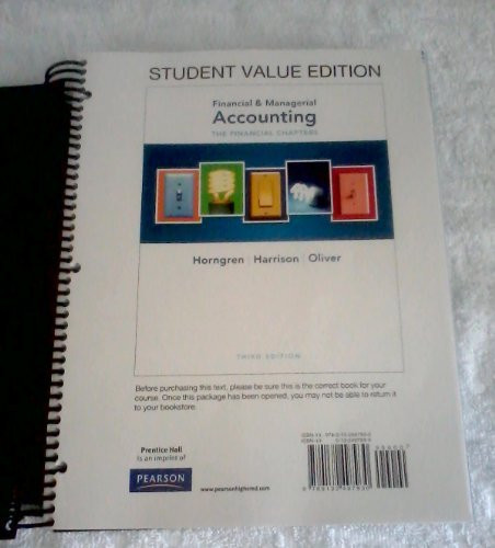 Horngren's Financial and Managerial Accounting The Financial Chapters