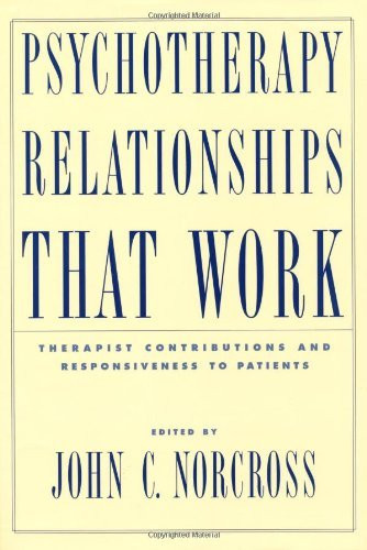 Psychotherapy Relationships That Work
