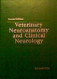 Veterinary Neuroanatomy And Clinical Neurology