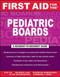 First Aid For The Pediatric Boards