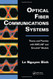 Optical Fiber Communications Systems