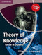 Theory Of Knowledge For The Ib Diploma