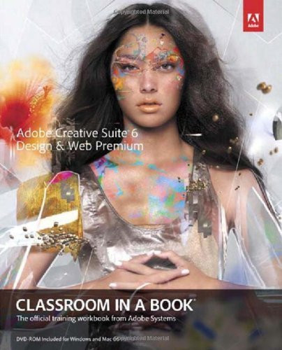 Design With Adobe Creative Cloud Classroom In A Book