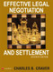 Effective Legal Negotiation And Settlement