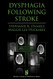 Dysphagia Following Stroke