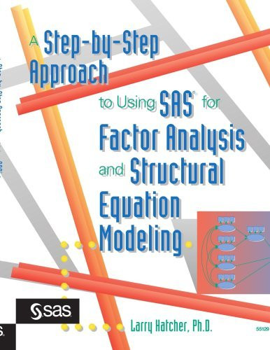 Step-By-Step Approach To Using The Sas System For Factor Analysis And