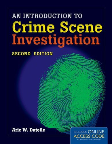 Introduction To Crime Scene Investigation