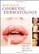 Color Atlas Of Cosmetic Dermatology