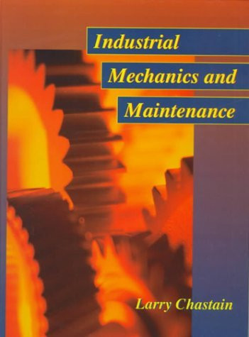 Industrial Mechanics And Maintenance