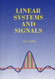 Linear Systems And Signals