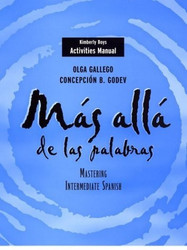 Activities Manual To Accompany Mas Alla De Las Palabras