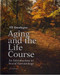 Aging And The Life Course