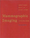 Mammographic Imaging