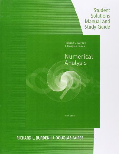 Student Solutions Manual With Study Guide For Burden/Faires' Numerical Analysis 9Th