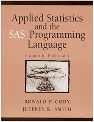 Applied Statistics And The Sas Programming Language