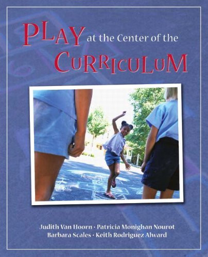 Play At The Center Of The Curriculum