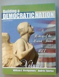 Building A Democratic Nation Volume 1