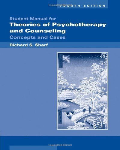 Student Manual For Sharf's Theories Of Psychotherapy And Counseling