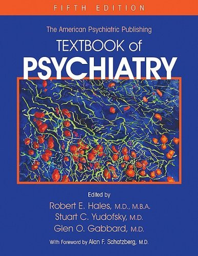 American Psychiatric Publishing Textbook Of Psychiatry