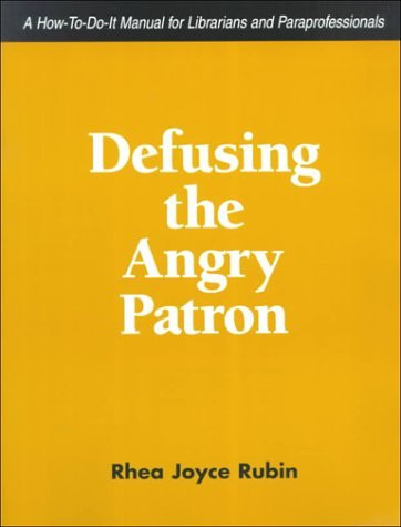 Defusing The Angry Patron