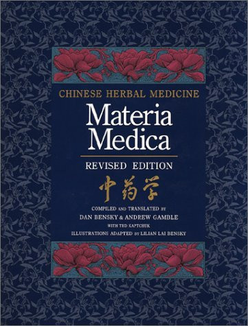 Chinese Herbal Medicine Materia Medica