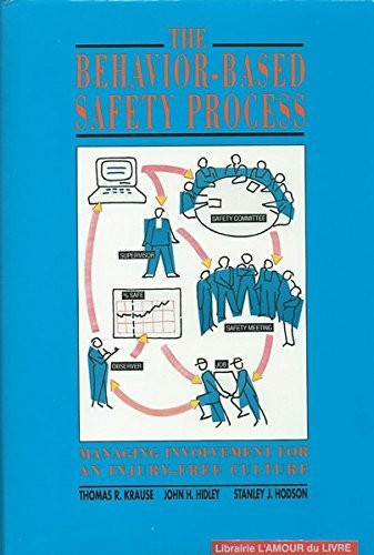 The Behavior-Based Safety Process - Thomas Krause