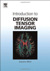 Introduction To Diffusion Tensor Imaging
