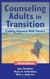 Counseling Adults In Transition
