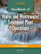 Handbook Of Water And Wastewater Treatment Plant Operations