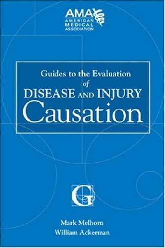 Ama Guides To The Evaluation Of Disease And Injury Causation