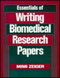 Essentials Of Writing Biomedical Research Papers
