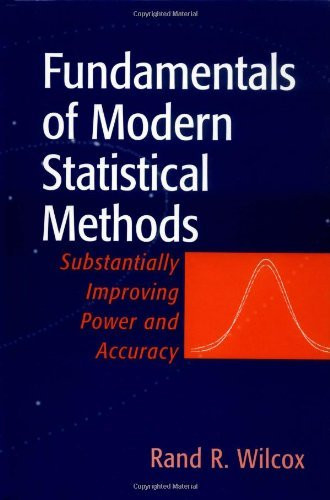 Fundamentals Of Modern Statistical Methods