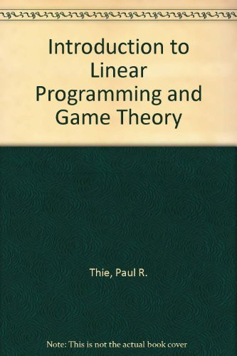 Introduction To Linear Programming And Game Theory