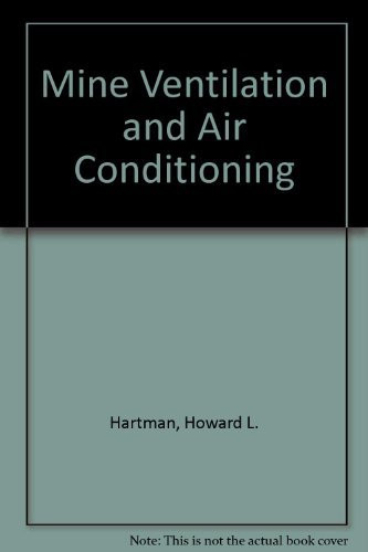 Mine Ventilation And Air Conditioning