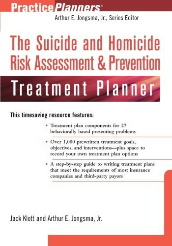 Suicide And Homicide Risk Assessment And Prevention Treatment Planner With