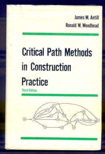 Critical Path Methods In Construction Practice